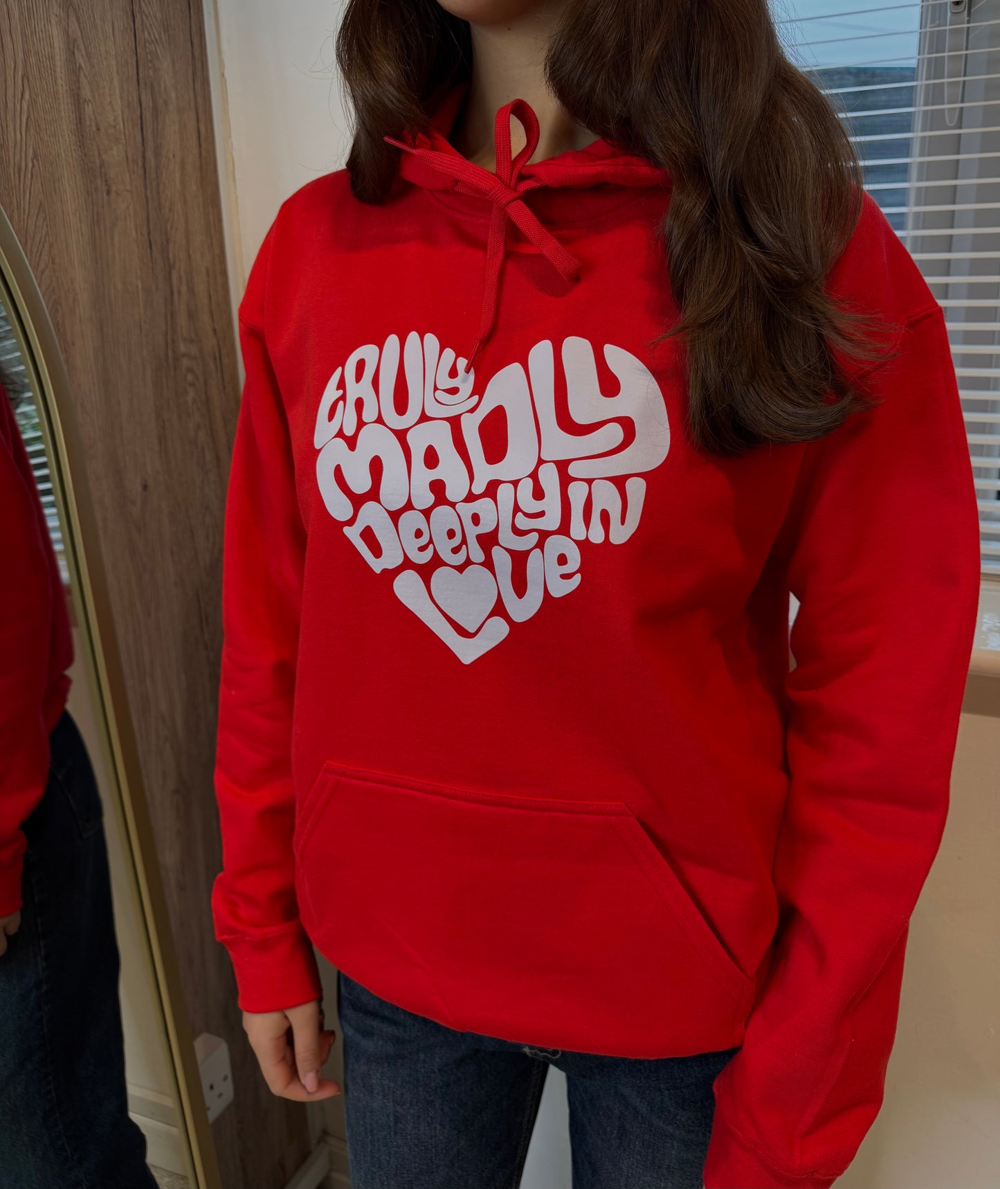 Truly Madly Deeply In Love - Red Hooded Jumper