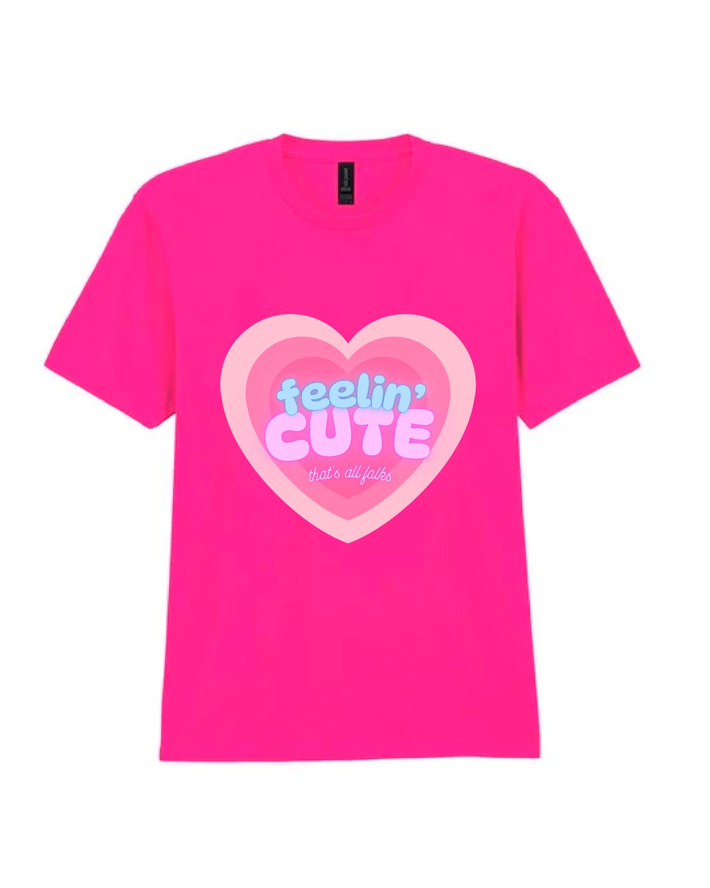 Feelin' Cute - Pink TShirt